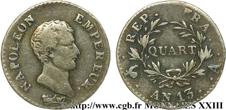 Quart (de franc) Napoléon Empereur, Calendrier révolutionnaire 1805 Paris F.158/8 XF 