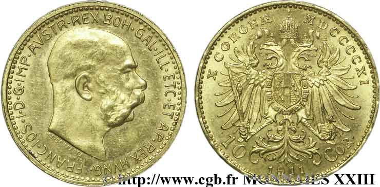 AUTRICHE - FRANÇOIS-JOSEPH Ier 10 corona en or, 4e type 1911 Vienne AU 