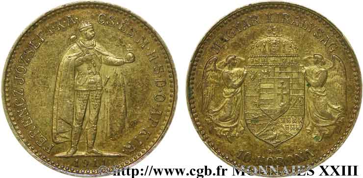 UNGHARIA - REGNO DE UNGHARIA - FRANCESCO GIUSEPPE I 10 korona en or 1911 Kremnitz AU 
