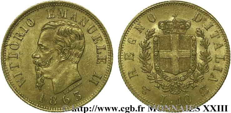 ITALIE - ROYAUME D ITALIE - VICTOR-EMMANUEL II 10 lires or 1863 Turin SUP 