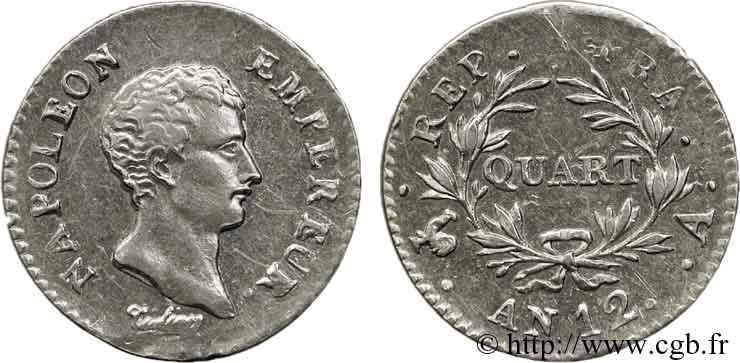 Quart (de franc) Napoléon Empereur, Calendrier révolutionnaire 1804 Paris F.158/1 SS 