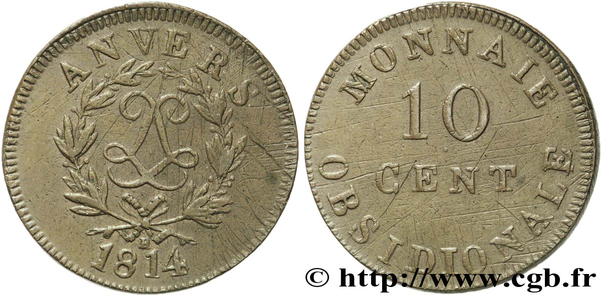 10 cent. Anvers au double L, frappe de l’atelier de Wolschot 1814  Anvers F.130C/2 BB 