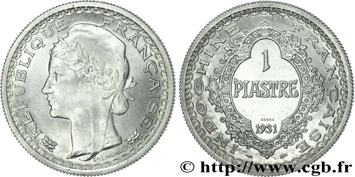 III REPUBLIC - INDOCHINE Essai de 1 piastre en aluminium 1931 Paris MS 