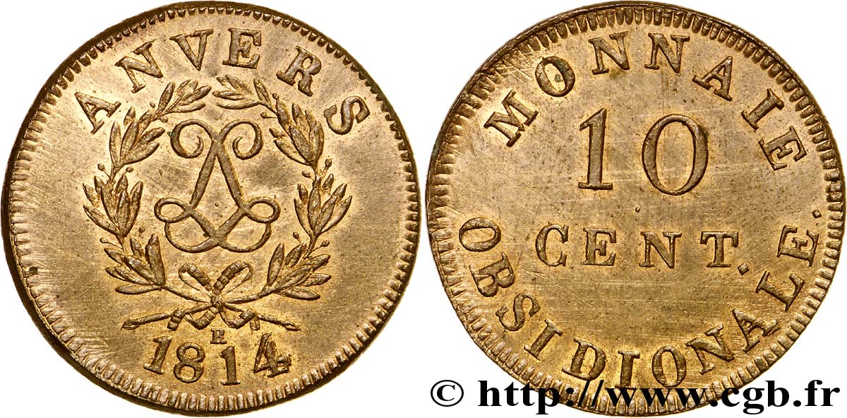 10 cent. Anvers au double L, frappe de l’atelier de Wolschot 1814  Anvers F.130C/2 SUP 