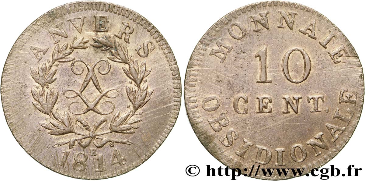 10 cent. Anvers au double L, frappe de l’atelier de Wolschot 1814  Anvers F.130C/2 SUP 