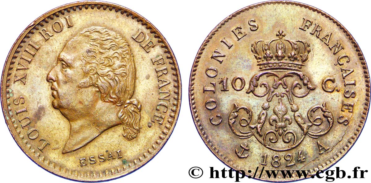 LUIS XVIII Essai de 10 centimes pour les Colonies 1824 Paris EBC 