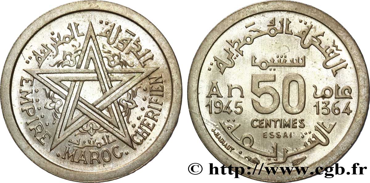 PROVISIONAL GOVERNEMENT OF THE FRENCH REPUBLIC - MOROCCO UNDER FRENCH PROTECTORATE Essai de 50 centimes cupro-nickel, listel large, poids léger 1945 Paris fST 