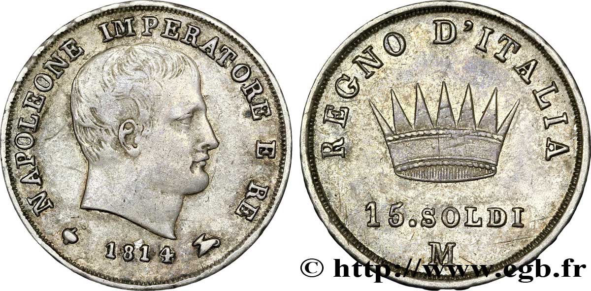 15 soldi Napoléon Empereur et Roi d’Italie 1814 Milan M.268  XF 