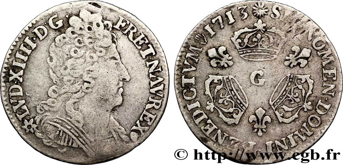 LOUIS XIV LE GRAND OU LE ROI SOLEIL Dixième d écu aux trois couronnes 1713 Poitiers TB+