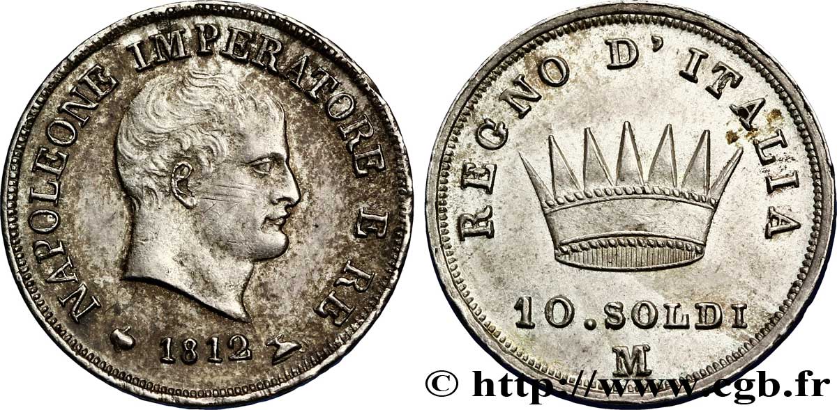 10 soldi Napoléon Empereur et Roi d’Italie 1812 Milan M.274  EBC 