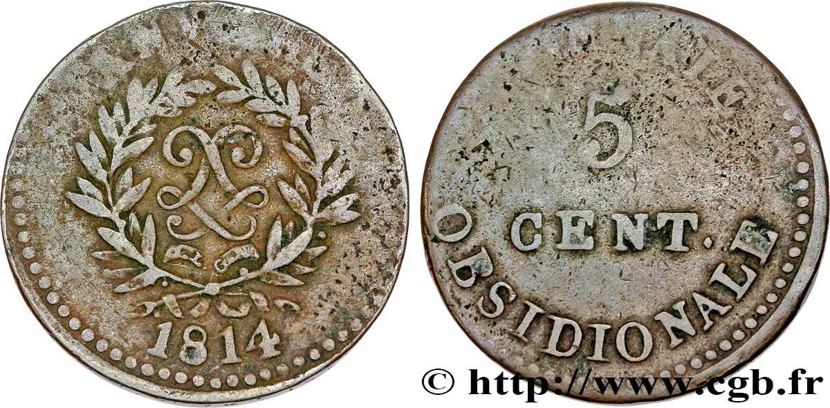 5 cent. Anvers au double L, frappe de l’arsenal de la marine 1814  Anvers F.115E/1 var. B 