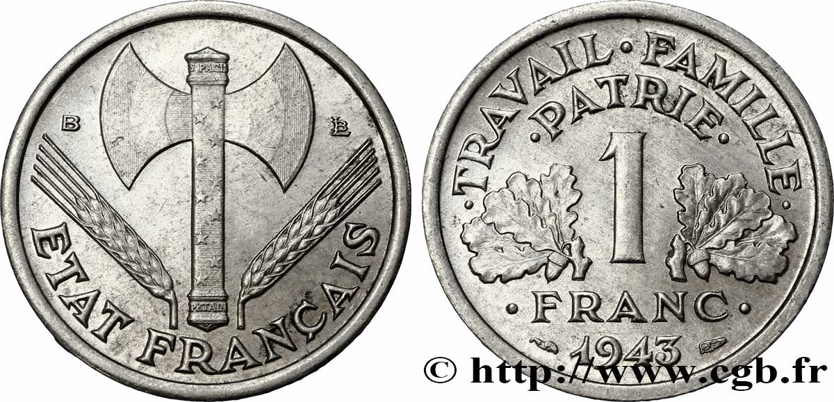 1 franc Francisque, légère 1943 Beaumont-Le-Roger F.223/4 VZ 