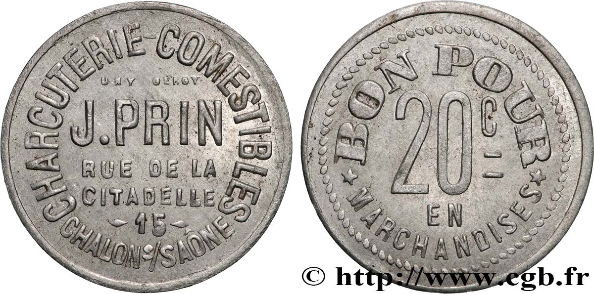 ENTREPRISES, INDUSTRIES ET COMMERCES DIVERS 20 Centimes Charcuterie-Commestibles J.Prin - Châlon s/ Saône q.SPL