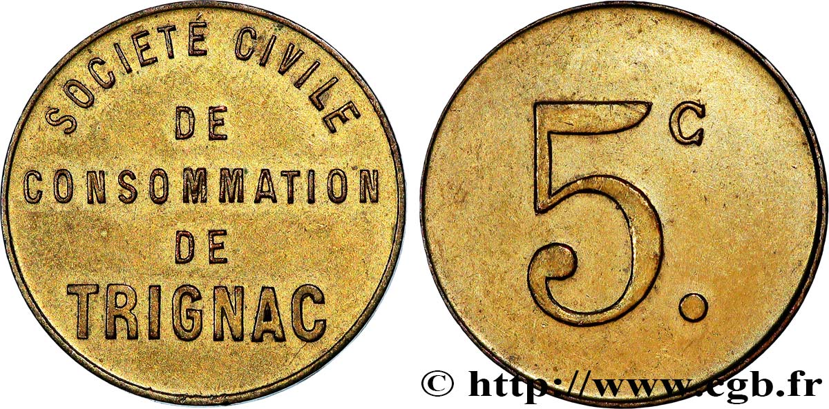 NECESSITÉ (MONNAIES ET JETONS DE... ) THEMES DIVERS 5 Centimes Société civile de consommation SPL