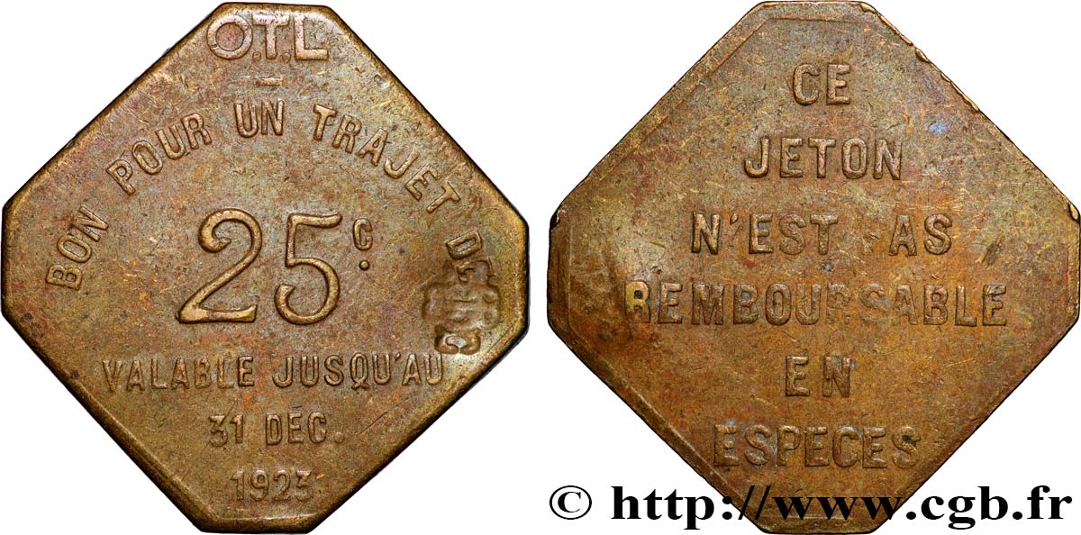TRANSPORTS (TRAINS, BUS, TRAMWAYS, BATEAUX...) 25 Centimes - Trajet O.T.L (Omnibus Tramways de Lyon) SS