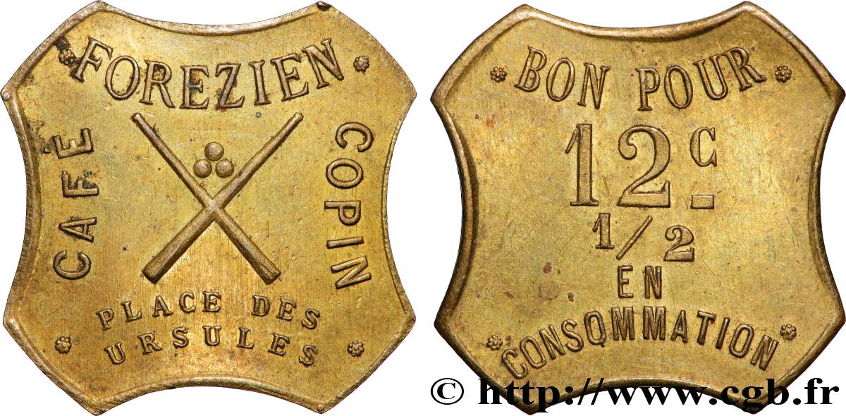 CAFES BRASSERIES ET RESTAURANTS 12 1/2 Centimes Céfé Forézien Copin - Saint Étienne EBC