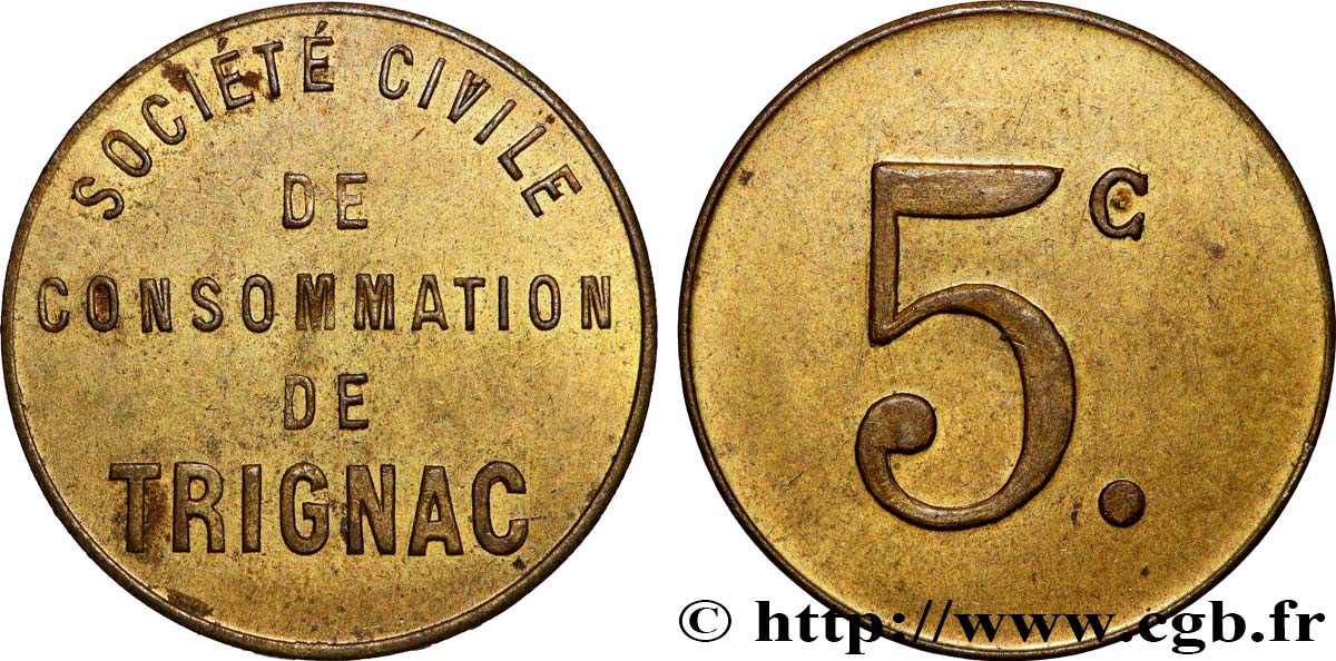 NECESSITÉ (MONNAIES ET JETONS DE... ) THEMES DIVERS 5 Centimes Société civile de consommation TTB+