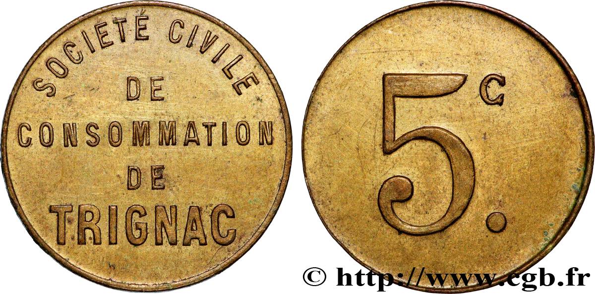 NECESSITÉ (MONNAIES ET JETONS DE... ) THEMES DIVERS 5 Centimes Société civile de consommation SUP