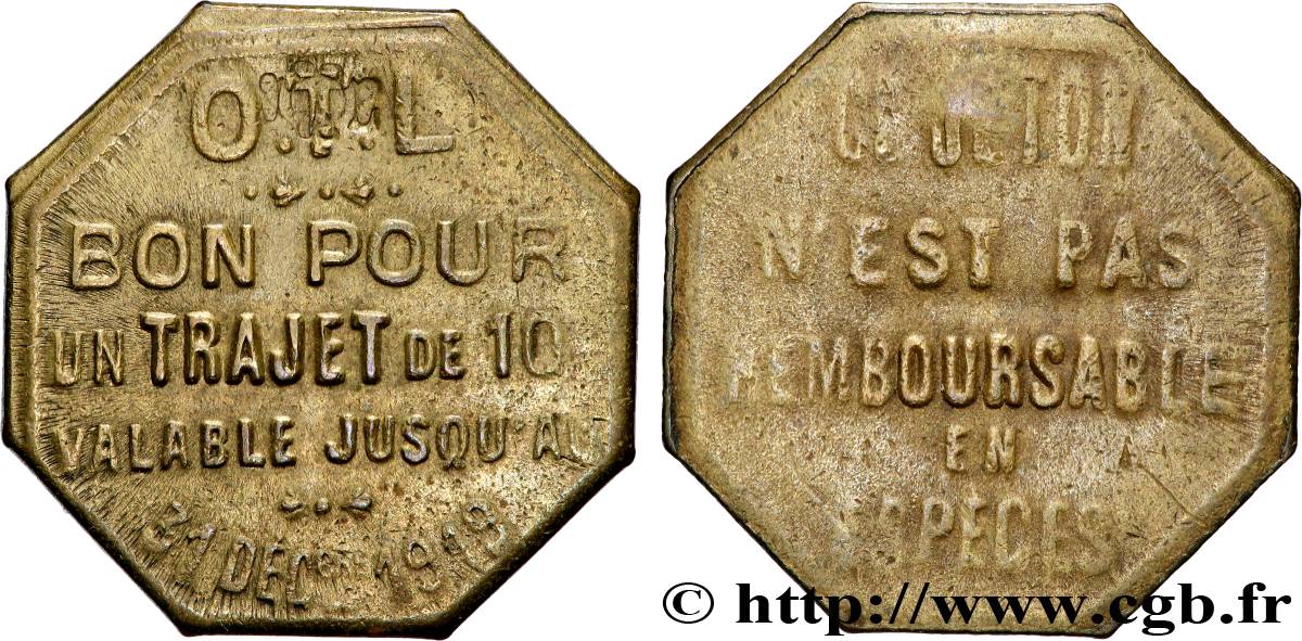 TRANSPORTS (TRAINS, BUS, TRAMWAYS, BATEAUX...) 10 Centimes - Trajet O.T.L (Omnibus Tramways de Lyon) TTB