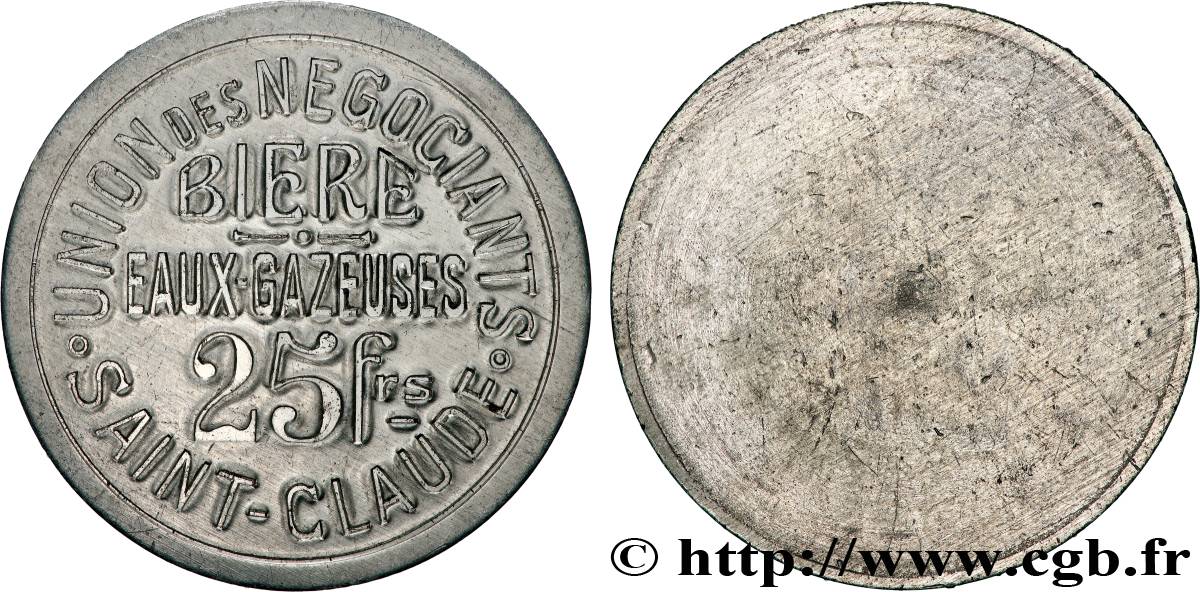 ENTREPRISES, INDUSTRIES ET COMMERCES DIVERS 25 Francs union des Négociants - Saint-Claude SUP