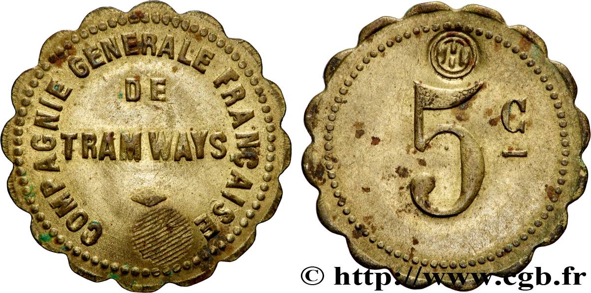 COMPAGNIE GENERALE FRANCAISE DE TRAMWAYS 5 Centimes Comagnie Générale de Tramways q.SPL