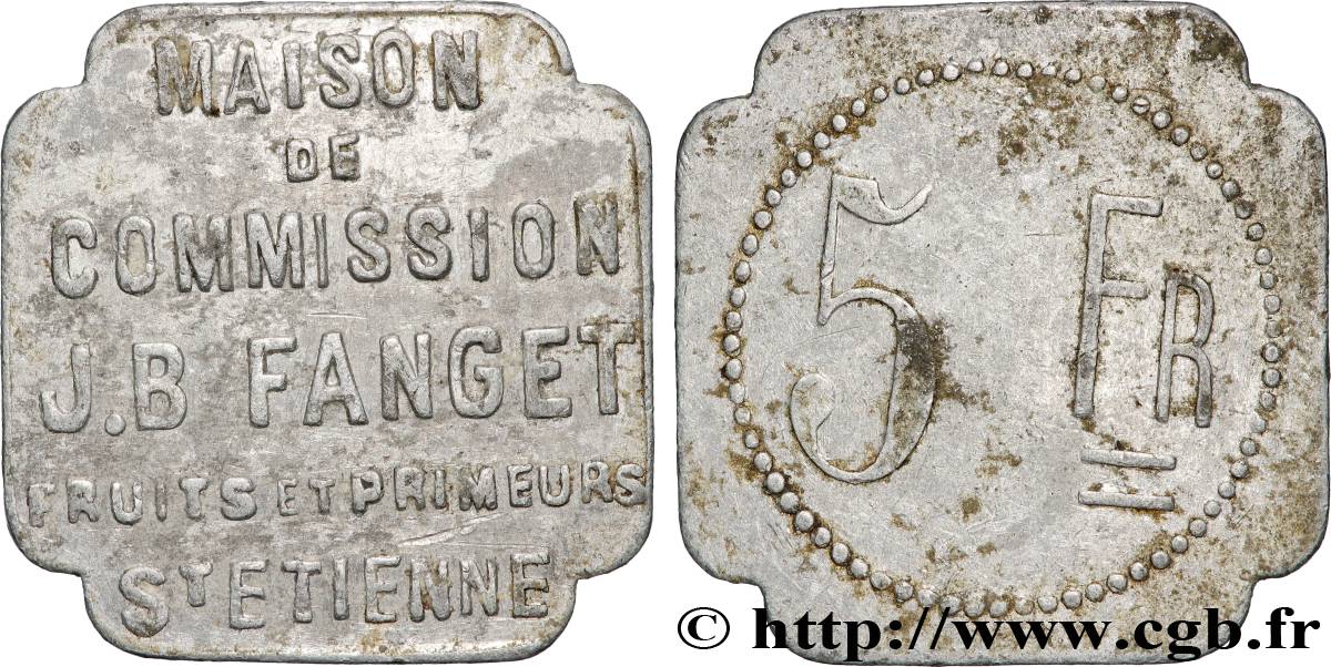 ENTREPRISES, INDUSTRIES ET COMMERCES DIVERS 5 Francs J.B Fanget (Fruits & primeurs) - St.Étienne VF