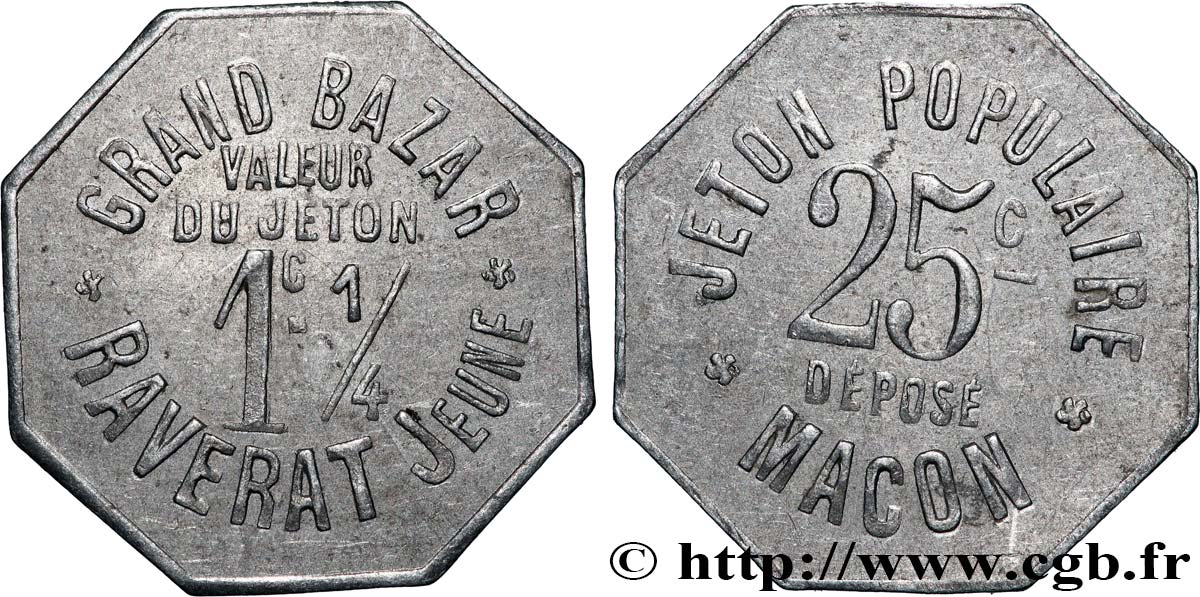 GRAND BAZAR 1 Centime 1/4 / 25 Centimes Grand Bazar Raverat (Macon) AU