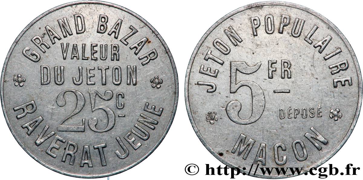 GRAND BAZAR 25 Centimes / 5 Francs Grand Bazar Raverat (Macon) AU