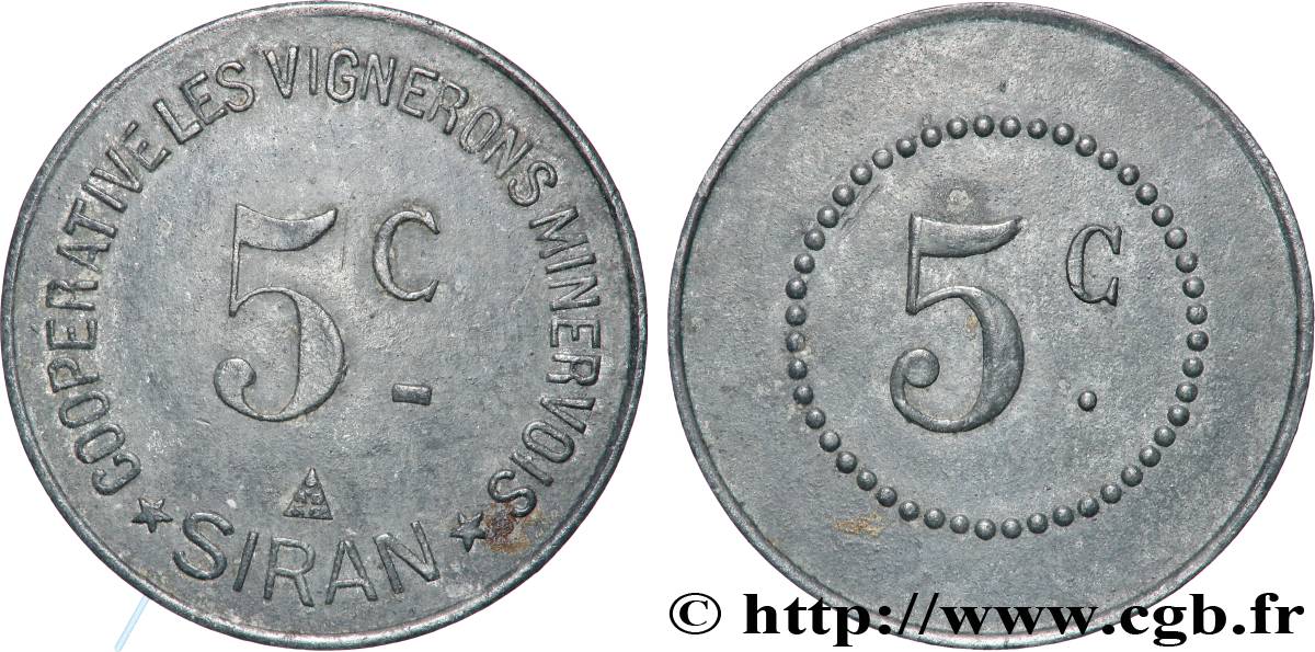 COOPERATIVE LES VIGNERONS MINERVOIS 5 Centimes Les Vignerons Minervois (Siran) SS
