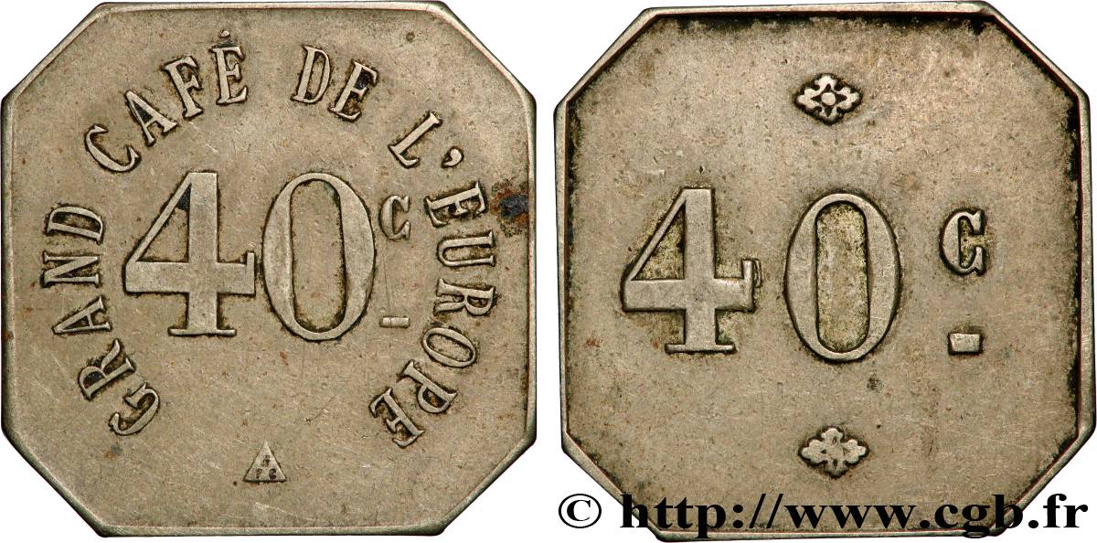 GRAND CAFE DE L’EUROPE 40 Centimes Grand Café de l’Europe - Montauban AU