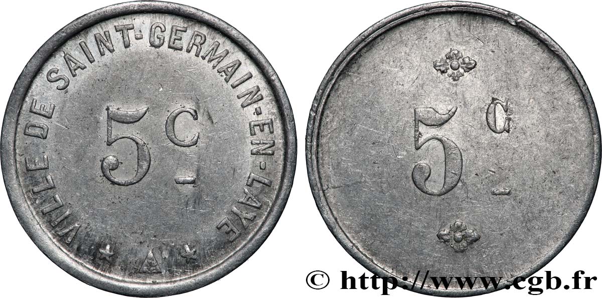 VILLE DE SAINT-GERMAIN-EN-LAYE 5 Centimes Ville de Saint-Germain-en-Laye AU