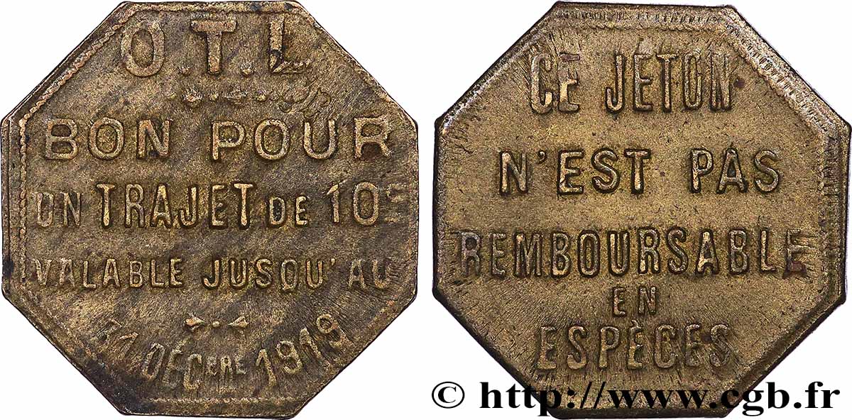 TRANSPORTS (TRAINS, BUS, TRAMWAYS, BATEAUX...) 10 Centimes - Trajet O.T.L (Omnibus Tramways de Lyon) XF