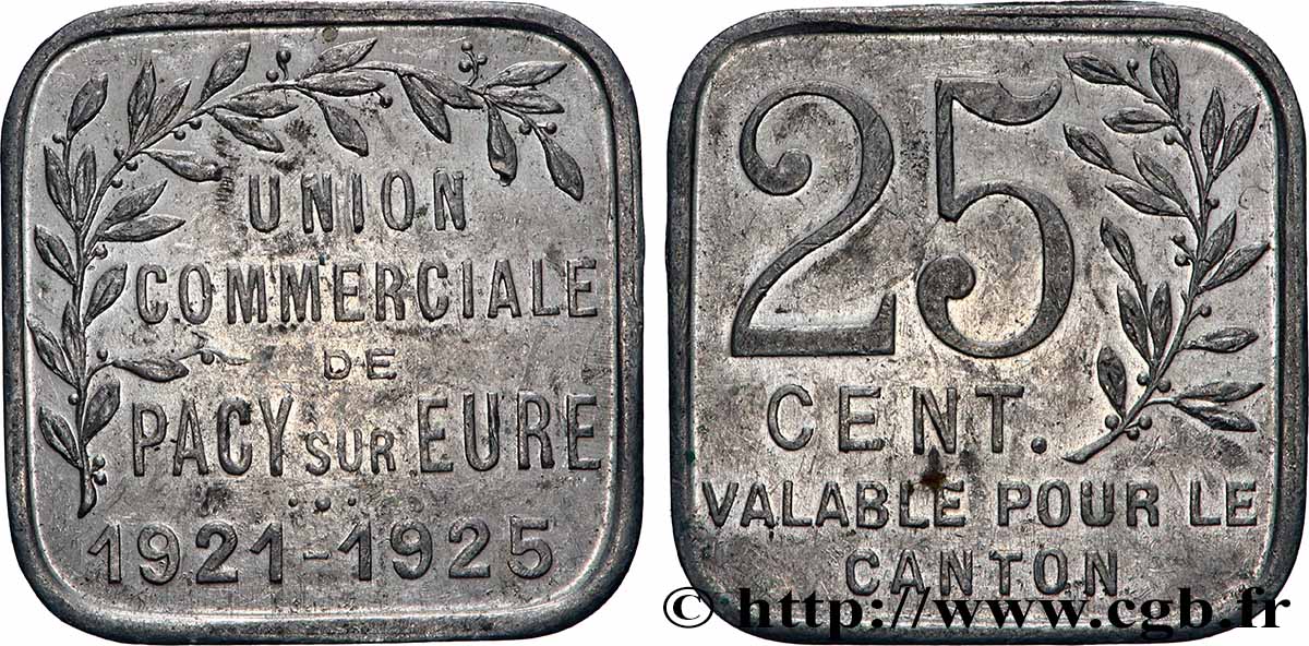 REGROUPEMENT DE COMMERÇANTS ET D&nbsp;INDUSTRIELS 25 Centimes - Union commerciale Pacy-sur-Eure TTB+