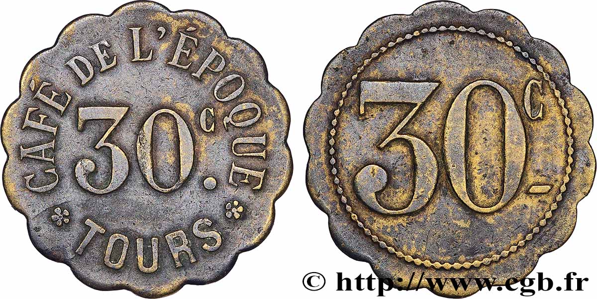 CAFÉ DE L’ÉPOQUE 30 Centimes Café de l’époque - Tours XF
