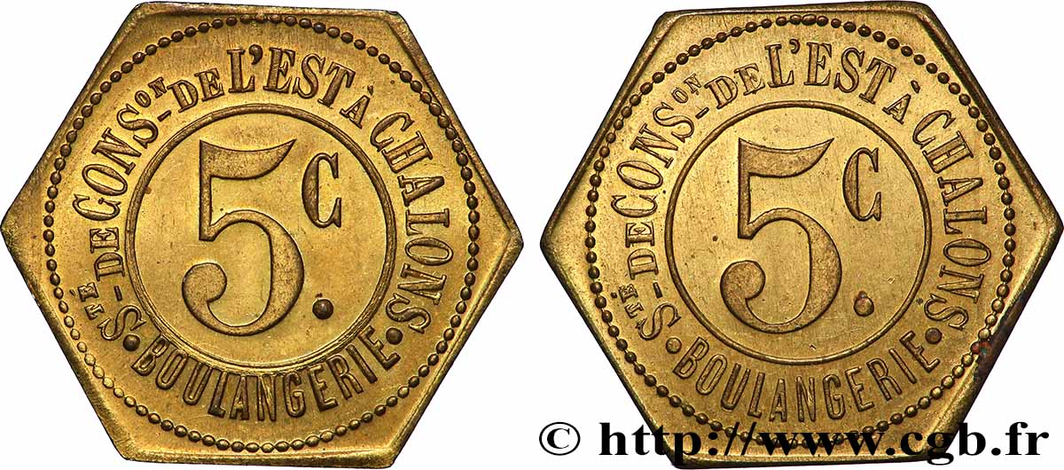 SOCIETE DE CONSOMMATION DE L’EST A CHALONS BOULANGERIE 5 Centimes Sté de consommation de l’Est à Chalons - Boulangerie SPL