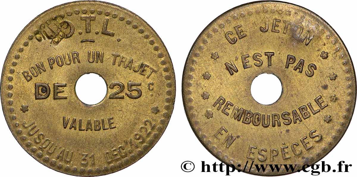 TRANSPORTS (TRAINS, BUS, TRAMWAYS, BATEAUX...) 25 Centimes - Trajet O.T.L (Omnibus Tramways de Lyon) BB