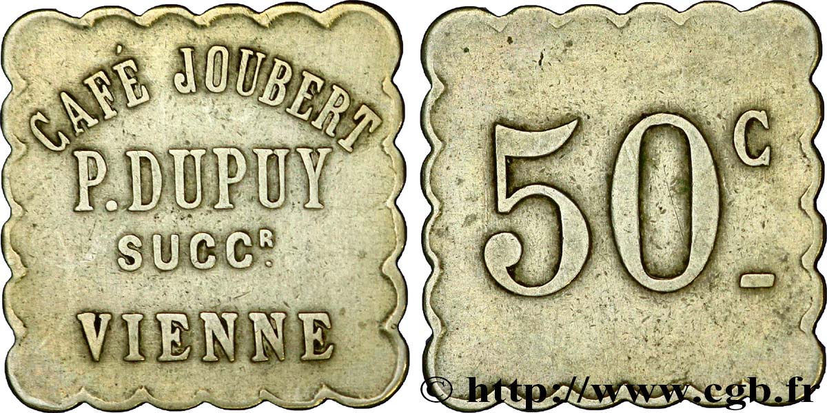 CAFE JOUBERT, P. DUPUY SUCC 50 Centimes TTB