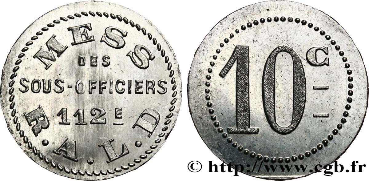 MESS DES SOUS-OFFICIERS - 112me R.A.L.D 10 CENTIMES EBC