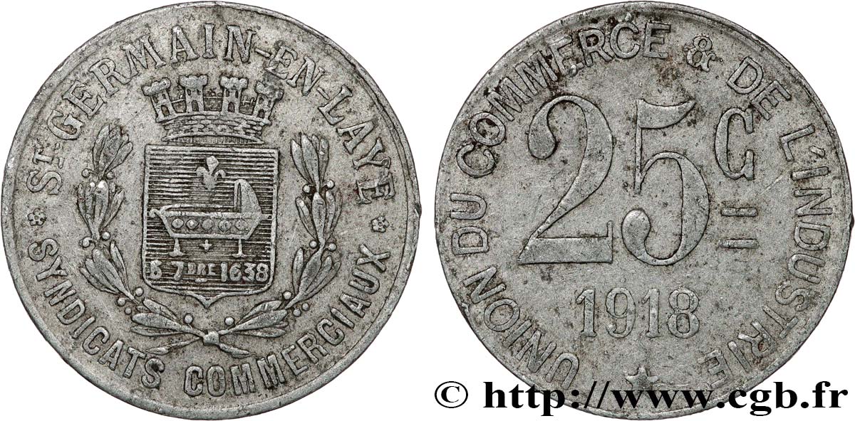 UNION DU COMMERCE & DE L’INDUSTRIE 25 Centimes Syndicats Commerciaux St-Germain-en-Laye SS