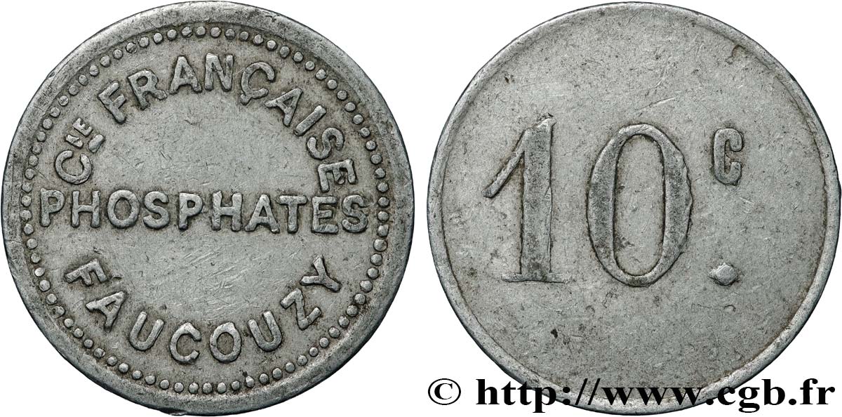 Cie Française Phosphate de Faucouzy 10 Centimes Cie Française Phosphate de Faucouzy XF