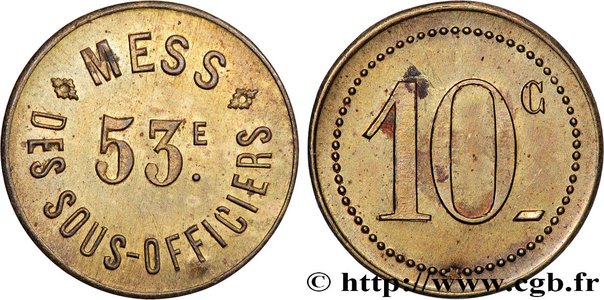 JETONS ET MONNAIES MILITAIRES 10 Centimes - Mess des Sous-Officiers (53e) TTB+
