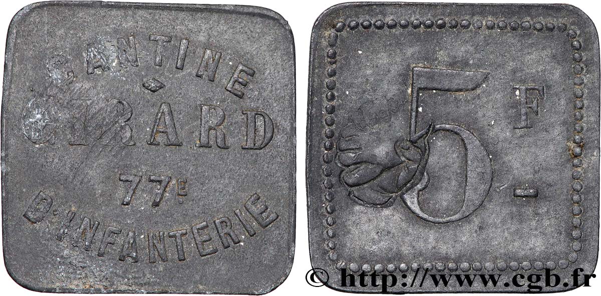 JETONS ET MONNAIES MILITAIRES 5 Francs - Cantine Girard, 77e d’Infanterie SS