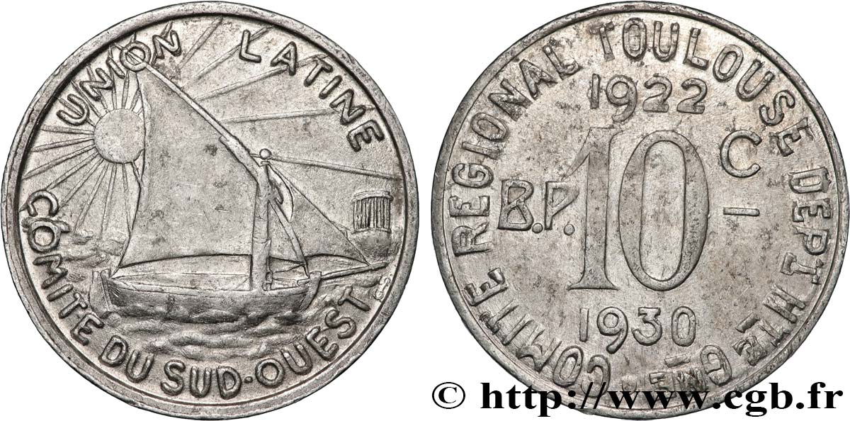 REGROUPEMENT DE COMMERCANTS ET D INDUSTRIELS 10 Centimes Union Latine - Comité du Sud-ouest SS