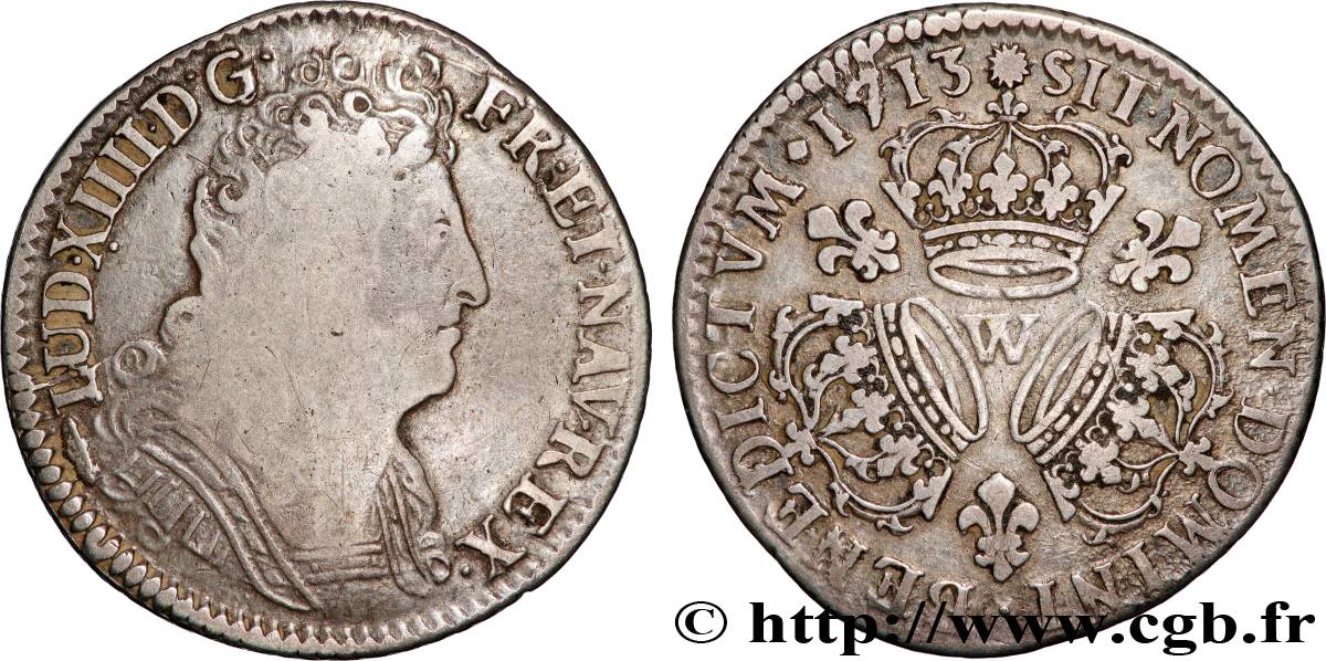 LOUIS XIV  THE SUN KING  Quart d écu aux trois couronnes 1713 Lille BC/BC+