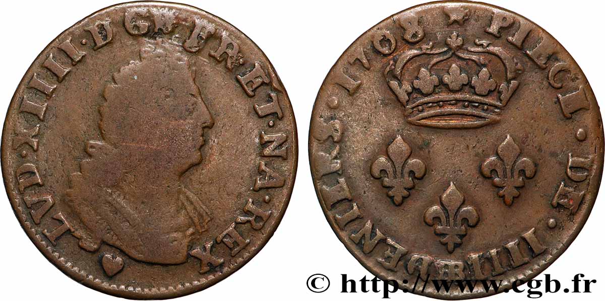 LOUIS XIV LE GRAND OU LE ROI SOLEIL IIII deniers 1708 Strasbourg TB