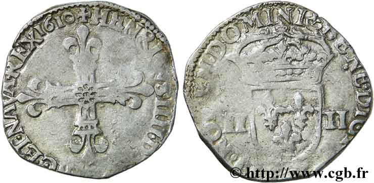 HENRI IV LE GRAND Quart d écu, croix bâtonnée et fleurdelisée de face 1610 Nantes TB+/TB