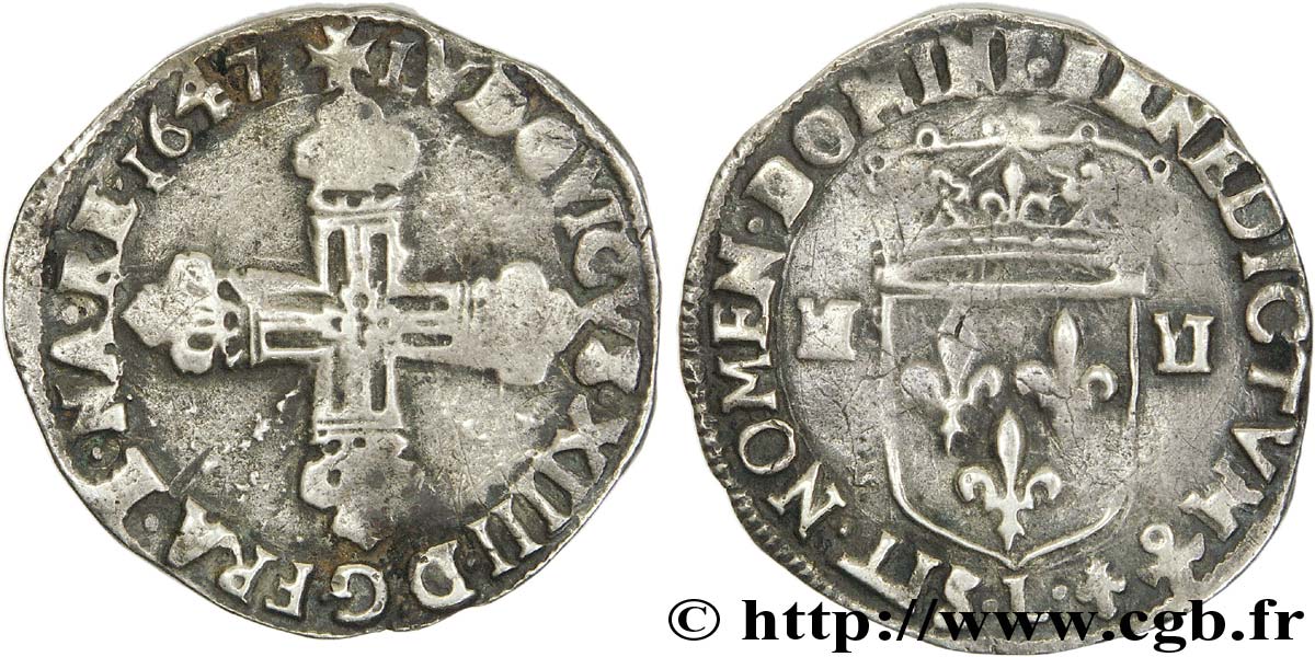LOUIS XIV LE GRAND OU LE ROI SOLEIL Quart d écu, titulature côté croix 1647 Bayonne TB+