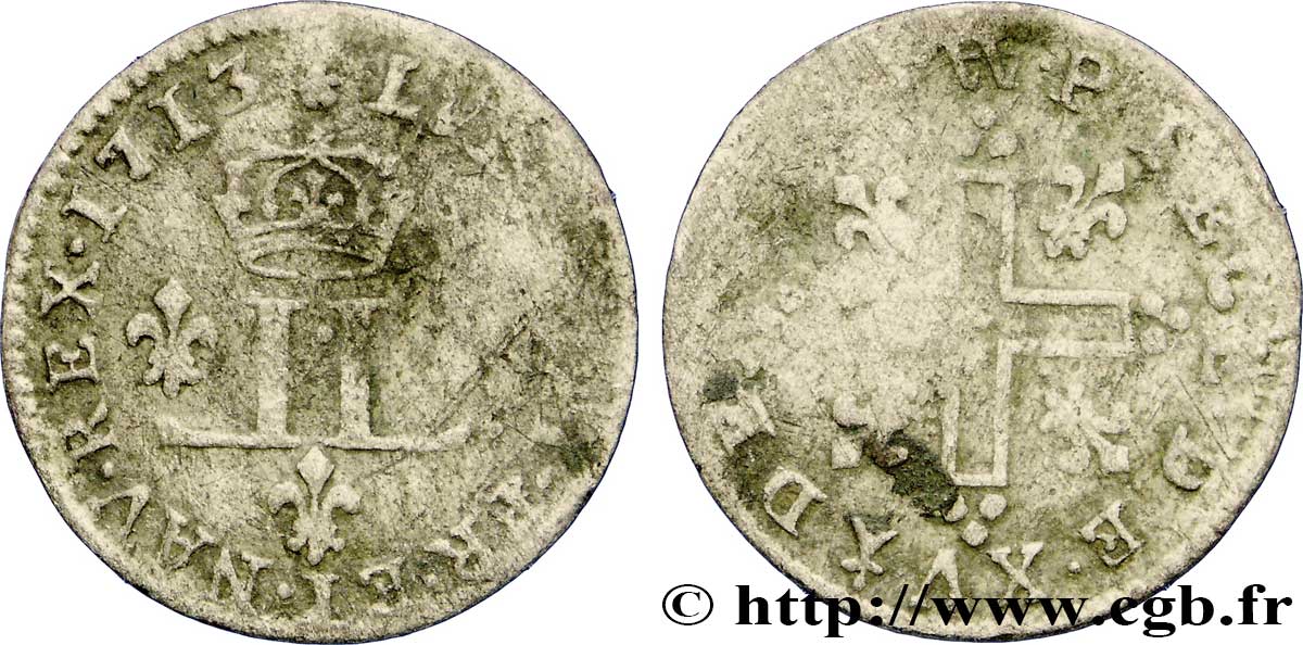 LOUIS XIV  THE SUN KING  XV deniers aux 2 L couronnées 1713 Metz BC