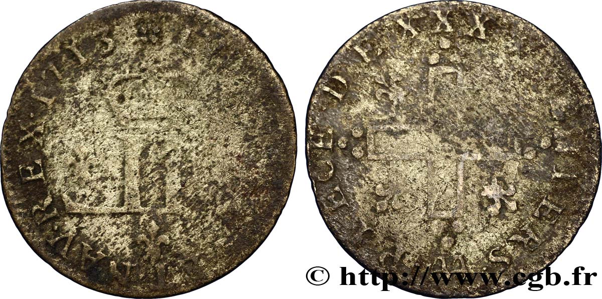 LOUIS XIV LE GRAND OU LE ROI SOLEIL XXX deniers aux 2 L couronnées 1713 Metz B