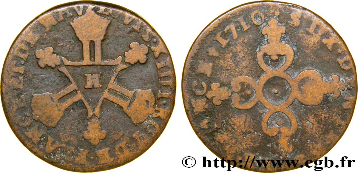 LOUIS XIV LE GRAND OU LE ROI SOLEIL Six deniers dits  Dardenne  1710 La Rochelle B